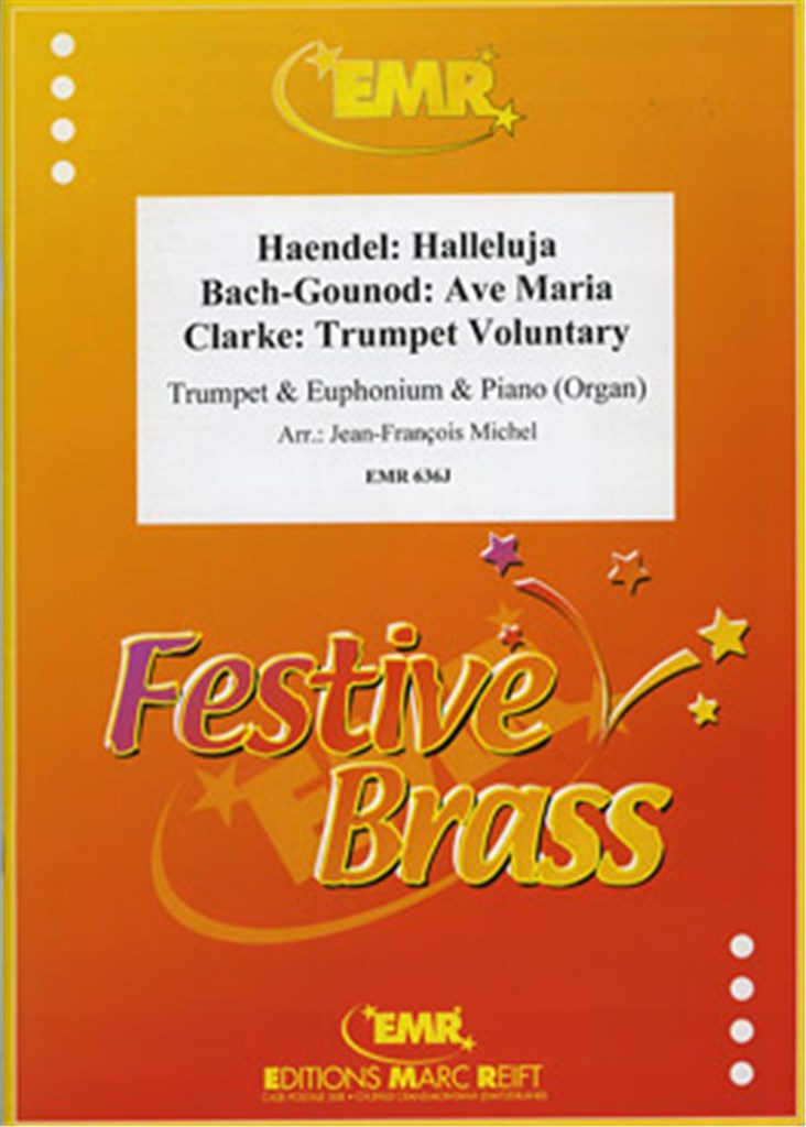 Ave Maria - Halleluja- Trumpet Voluntary
